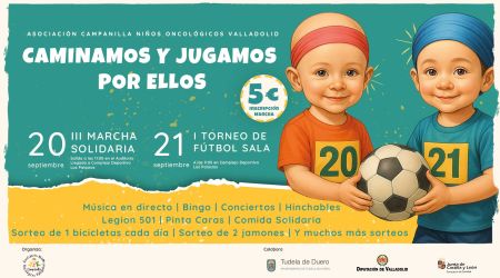 III Marcha Solidaria y I Torneo Solidario Campanilla en Tudela de Duero